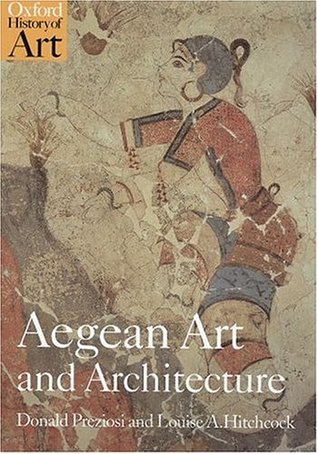 Aegean Art and Architecture (Oxford History of Art)