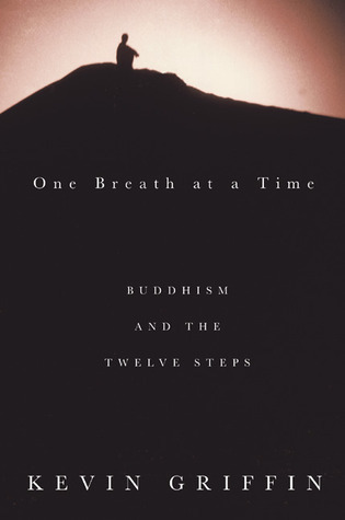 One Breath at a Time: Buddhism and the Twelve Steps