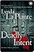 Deadly Intent (Anna Travis, #4)