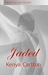 Jaded by Kenya Carlton