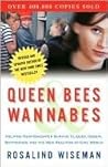 Queen Bees And Wannabes for the Facebook Generation: Helping your teenage daughter survive cliques, gossip, bullying and boyfriends Book cover for Queen Bees And Wannabes for the Facebook Generation: Helping your teenage daughter survive cliques, gossip, bullying and boyfriends