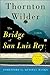 The Bridge of San Luis Rey