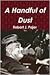 A Handful of Dust by Robert J. Pajer