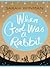 When God Was a Rabbit: A Novel