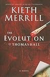 Book cover for The Evolution of Thomas Hall