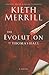 The Evolution of Thomas Hall by Kieth Merrill