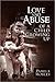 Love and Abuse of a Child Growing Up