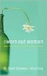The Worn Out Woma...