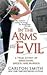 In the Arms of Evil: A True...