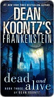 Dead and Alive (Dean Koontz's Frankenstein, #3)