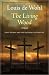 The Living Wood: A Novel about Saint Helena and the Emperor Constantine