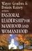 Pastoral Leadership for Man...
