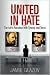 United in Hate: The Left's Romance with Tyranny and Terror