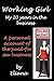 Working Girl; My 20 Years as a Prostitute by Eliana.