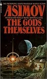 The Gods Themselves by Isaac Asimov