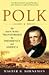 Polk by Walter R. Borneman