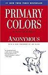 Book cover for Primary Colors: A Novel of Politics