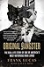 Original Gangster: The Real Life Story of One of America's Most Notorious Drug Lords