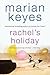 Rachel's Holiday by Marian Keyes