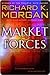 Market Forces by Richard K. Morgan