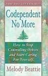 Book cover for Codependent No More: How to Stop Controlling Others and Start Caring for Yourself