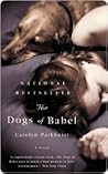 The Dogs of Babel by Carolyn Parkhurst