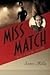 Miss Match (Allie Fortune Mystery #2)