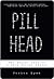 Pill Head: The Secret Life of a Painkiller Addict