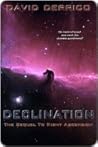 Declination (Edge of Apocalypse Series, Book 2) Declination (Edge of Apocalypse Series, Book 2)