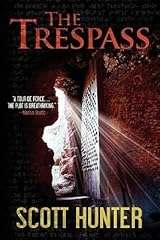The Trespass by Scott Hunter | Goodreads