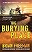 The Burying Place by Brian Freeman