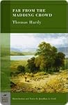 Far from the Madding Crowd by Thomas Hardy