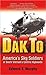 Dak To: America's Sky Soldi...