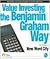 Value Investing the Benjamin Graham Way