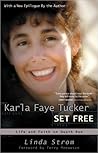 Karla Faye Tucker...