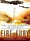 Fire and Fury: The Allied Bombing of Germany, 1942-1945 (Kindle Edition)