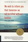 Book cover for We Wish to Inform You That Tomorrow We Will Be Killed With Our Families