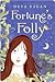 Fortune's Folly by Deva Fagan