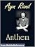 Anthem by Ayn Rand