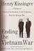 Ending the Vietnam War by Henry Kissinger