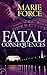 Fatal Consequences by Marie Force