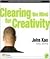 Clearing the Mind for Creat...