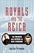Royals and the Reich by Jonathan Petropoulos