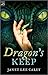 Dragon's Keep (Wilde Island Chronicles, #1)