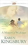 A Moment of Weakness