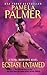 Ecstasy Untamed by Pamela Palmer Ecstasy Untamed by Pamela Palmer