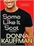 Some Like It Scot (Hot Scot Trilogy #1)
