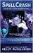 Spellcrash (Webmage, #5)