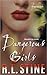 Dangerous Girls (Dangerous Girls, #1)