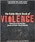 The Little Black Book of Violence: What Every Young Man Needs to Know About Fighting